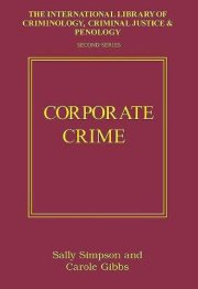 Couverture : Corporate Crime (International Library of Criminology, Criminal Justice & Penology 2nd) (International Library of Criminology, Criminal Justice and Penology, Second Series)
