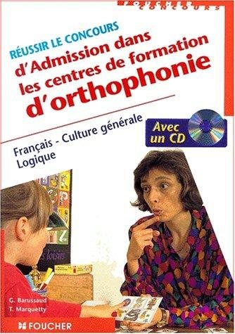 Couverture : Réussir le cours d'admission dans les centres de formation d'orthophonie