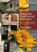 Couverture : Housing the Environmental Imagination