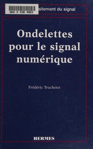 Couverture : ONDELETTES POUR LE SIGNAL NUMERIQUE