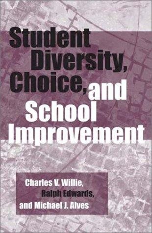 Couverture : Student Diversity, Choice, and School Improvement