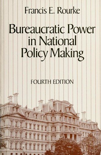 Couverture : Bureaucratic Power in National Policy Making