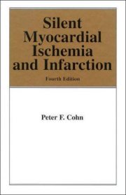 Couverture : Silent Myocardial Ischemia and Infarction (Fundamental and Clinical Cardiology, V. 40)
