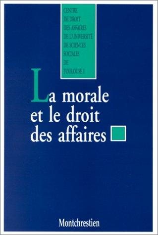 Couverture : La morale et le droit des affaires