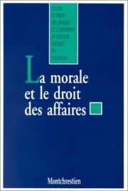 Couverture : La morale et le droit des affaires
