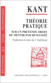 Couverture : Théorie pratique. Sur un prétendu droit de mentir par humanité