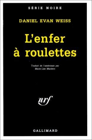 Couverture : L'enfer à roulettes