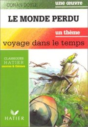 Couverture : Le monde perdu. le voyage dans le temps