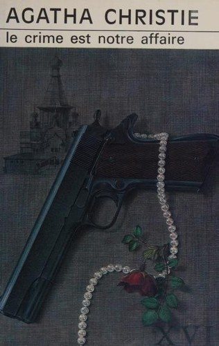 Couverture : Le Crime Est Notre Affaire
