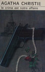 Couverture : Le Crime Est Notre Affaire