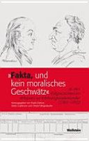 Couverture : "Fakta, und kein moralisches Geschwätz"