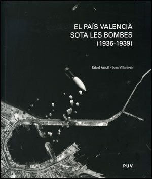 Couverture : El País Valencià sota les bombes