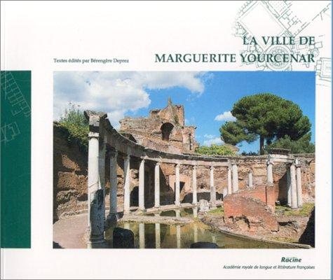 Couverture : La ville de Marguerite Yourcenar