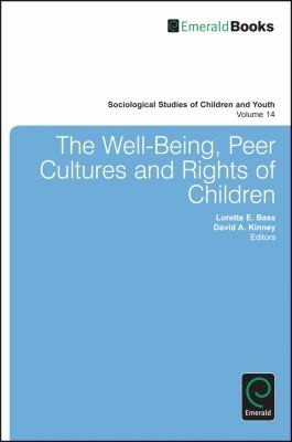 Couverture : The WellBeing Peer Cultures and Rights of Children
            
                Sociological Studies of Children and Youth