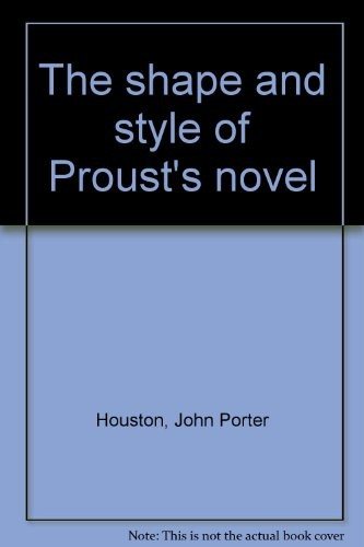 Couverture : The shape and style of Proust's novel