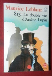 Couverture : 813: La double vie d'arsene lupin