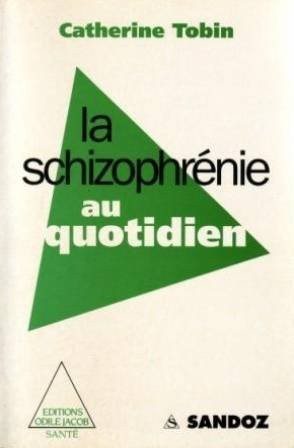 Couverture : La schizophrénie au quotidien