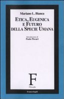 Couverture : Etica, eugenica e futuro della specie umana