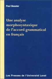 Couverture : Une analyse morphosyntaxique de l'accord grammatical en français