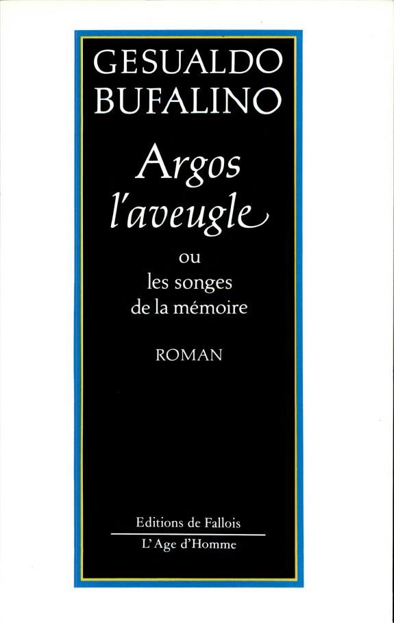 Couverture : Argos l'Aveugle ou les songes de la mémoire