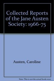 Couverture : Collected Reports of the Jane Austen Society: 1966-1975