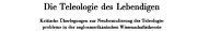Couverture : Die Teleologie des Lebendigen