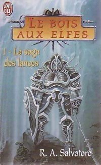 Couverture : La saga des lances. 1, Le bois aux elfes