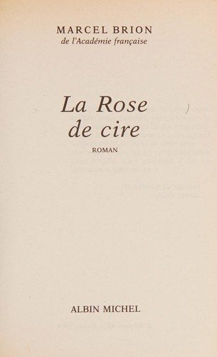 Couverture : La rose de cire