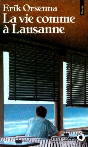 Couverture : La Vie comme à Lausanne