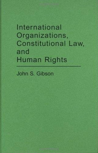 Couverture : International organizations, constitutional law, and human rights