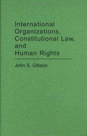 Couverture : International organizations, constitutional law, and human rights