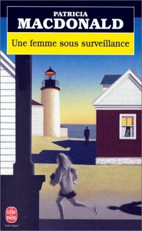 Couverture : Une femme sous surveillance