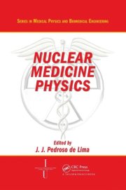 Couverture : Nuclear Medicine Imaging Physics (Series in Medical Physics and Biomedical Engineering)