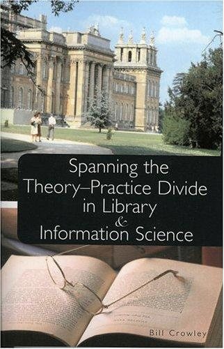 Couverture : Spanning the theory-practice divide in library and information science