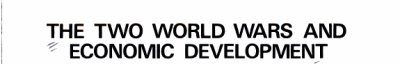 Couverture : The two World Wars and economic development