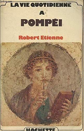 Couverture : La vie quotidienne à Pompéi