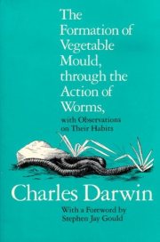 Couverture : The  formation of vegetable mould, through the action of worms, with observations on their habits