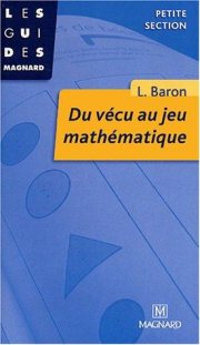 Couverture : Du vécu au jeu mathématique