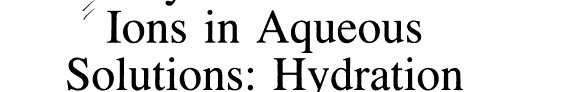 Couverture : X-ray diffraction of ions in aqueous solutions