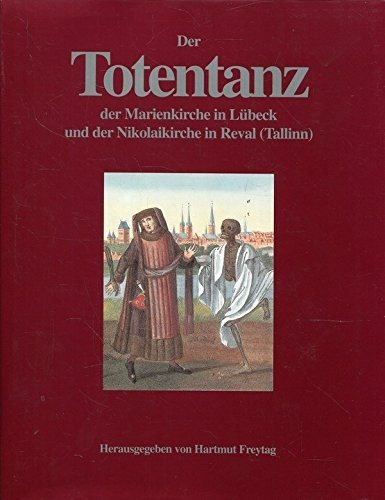 Couverture : Der Totentanz der Marienkirche zu Lübeck und der Nikolaikirche in Reval (Tallinn)