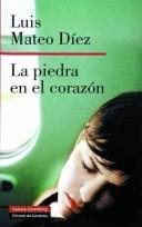 Couverture : La Piedra En El Corazon/ the Rock in the Heart