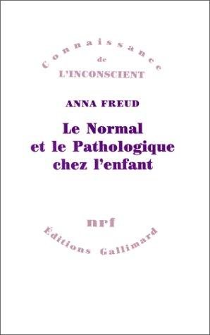 Couverture : Le normal et le pathologique chez l'enfant