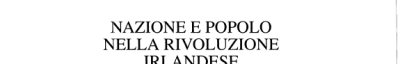 Couverture : Nazione e popolo nella rivoluzione irlandese