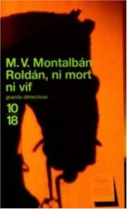 Couverture : Roldán, ni mort ni vif