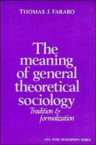 Couverture : The Meaning of General Theoretical Sociology