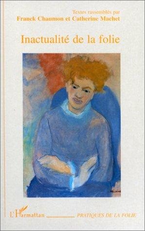 Couverture : Inactualité de la folie