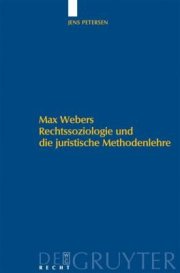Couverture : Max Webers Rechtssoziologie und die juristische Methodenlehre