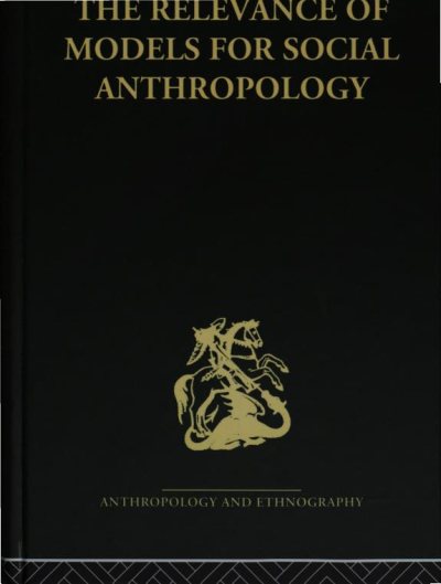 Couverture : The Relevance of Models for Social Anthropology