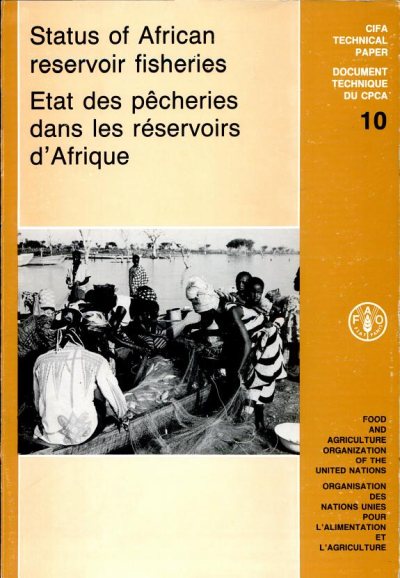 Couverture : Status of African Reservoir Fisheries/Etat Des Pecheries Dans Les Reservoirs D'Afrique (C I F a Technical Paper)