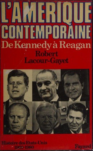 Couverture : L' Amérique contemporaine de Kennedy à Reagan
